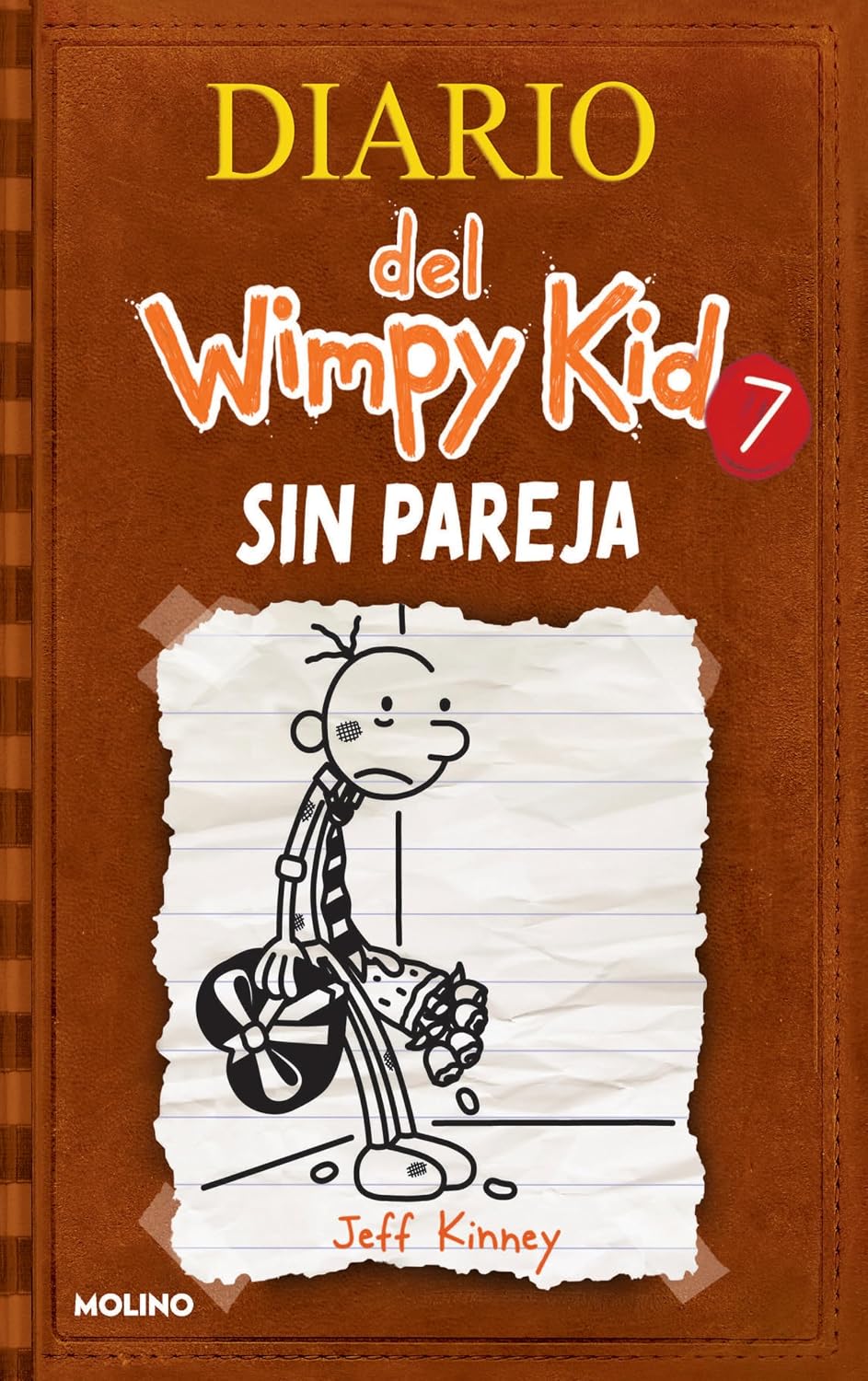 Sin pareja / The Third Wheel (Diario Del Wimpy Kid) (Spanish Edition) by Jeff Kinney