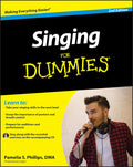 Singing For Dummies (For Dummies Series) by Pamelia S. Phillips