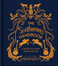 The Southerner's Handbook: A Guide to Living the Good Life ― A Garden & Gun Reference on Southern Etiquette, Hospitality, and Recipes (Garden & Gun Books, 1) by Editors of Garden and Gun