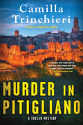 Murder in Pitigliano (A Tuscan Mystery) by Camilla Trinchieri