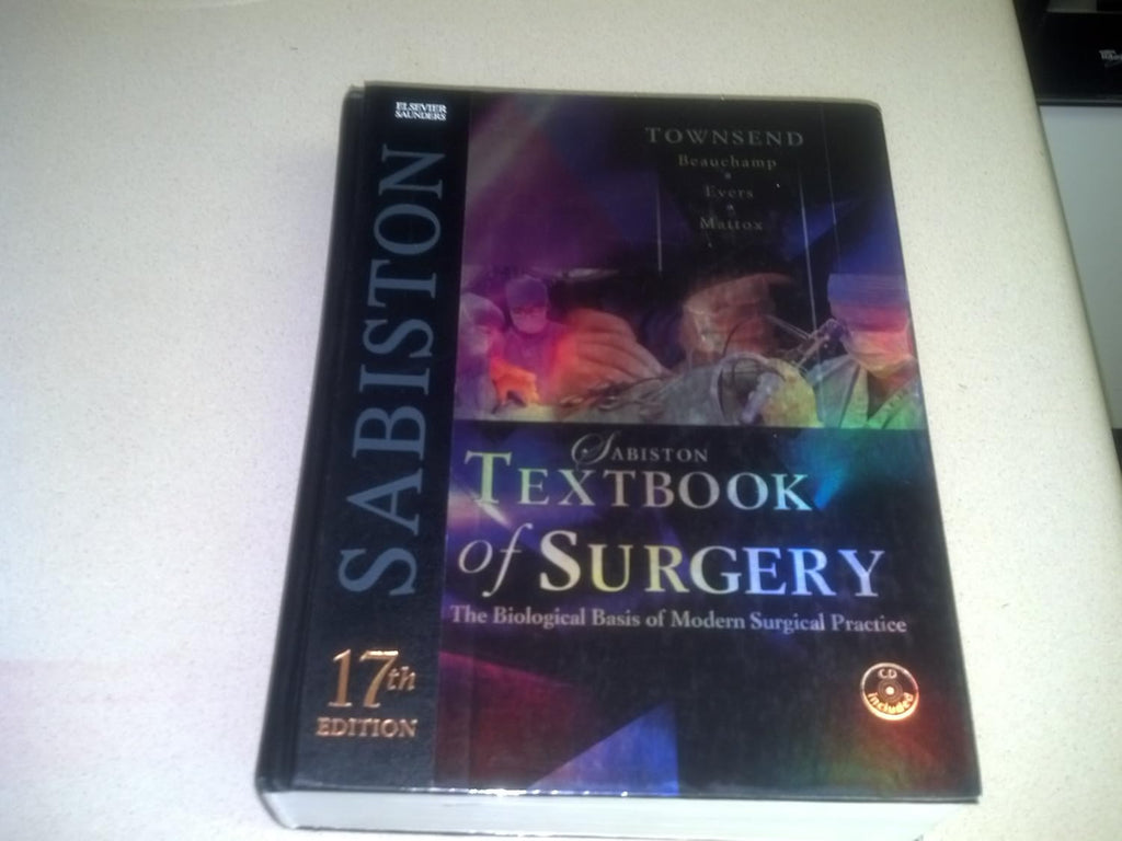 Sabiston Textbook of Surgery: The Biological Basis of Modern Surgical Practice by Courtney M. Townsend
