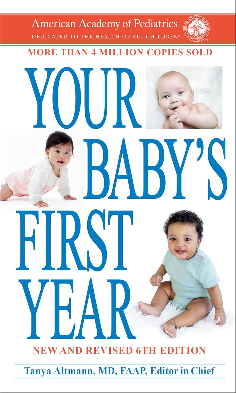 Your Baby's First Year 6th Edition by American Academy Of Pediatrics