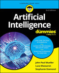 Artificial Intelligence For Dummies (For Dummies (Computer/Tech)) by John Paul Mueller