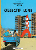 Les Aventures de Tintin: Objectif Lune by Herge