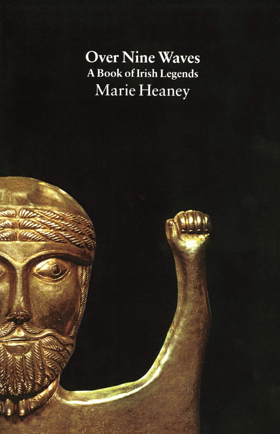 Over Nine Waves: A Book of Irish Legends by Marie Heaney