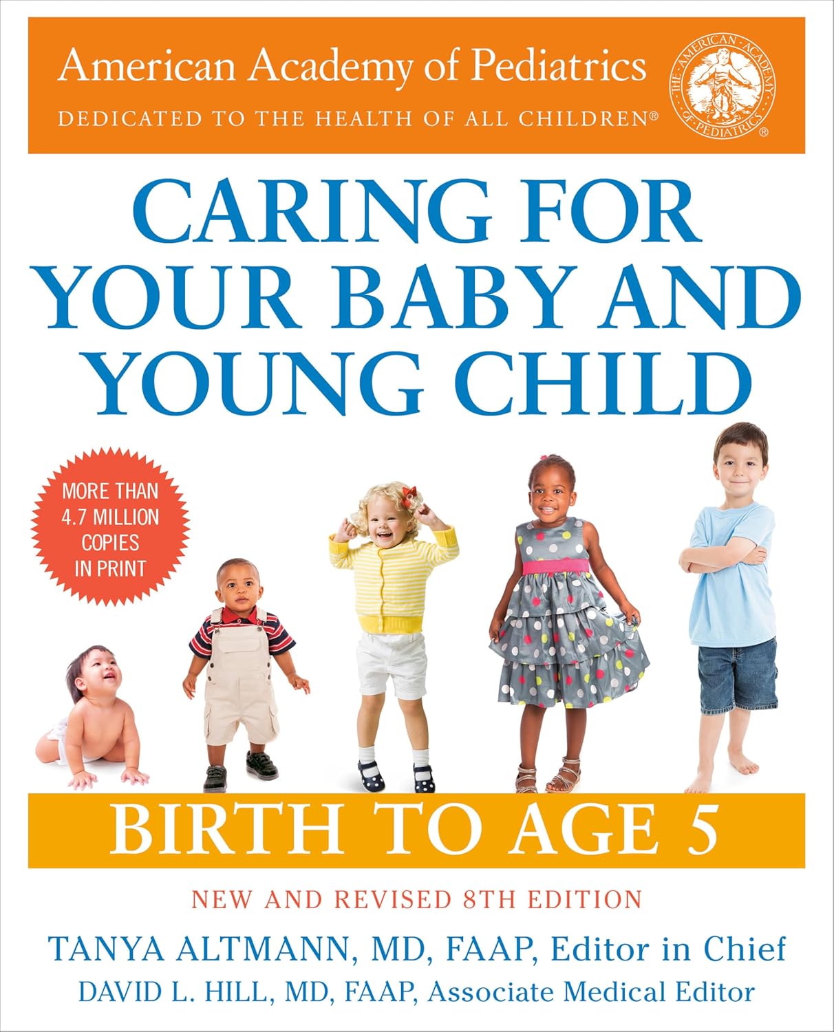 Caring for Your Baby and Young Child, 8th Edition: Birth to Age 5 by American Academy Of Pediatrics