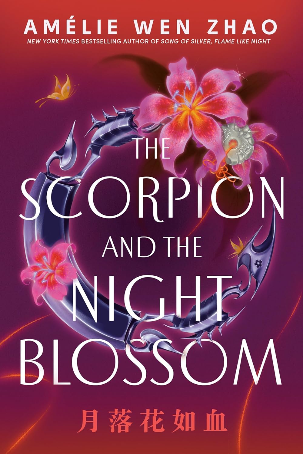 The Scorpion and the Night Blossom (The Three Realms) by Amélie Wen Zhao