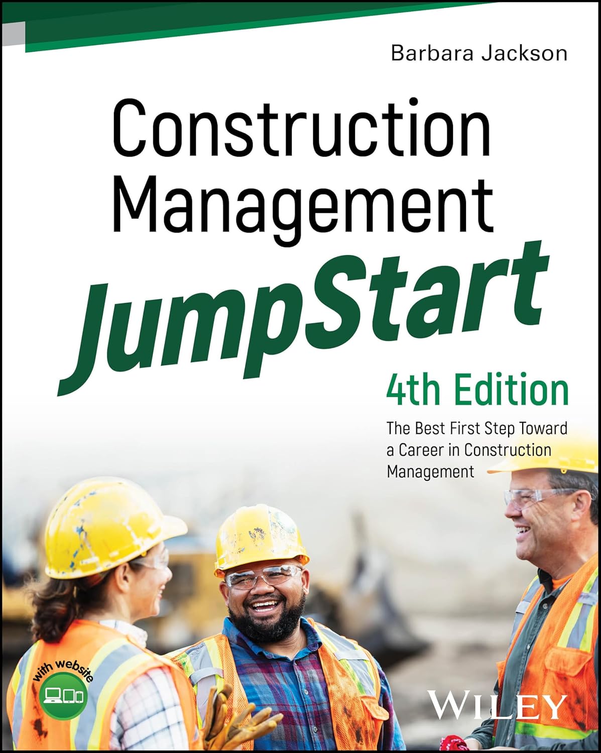 Construction Management JumpStart: The Best First Step Toward a Career in Construction Management by Barbara J. Jackson