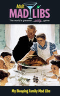 My Bleeping Family Mad Libs: World's Greatest Word Game (Adult Mad Libs) by Molly Reisner