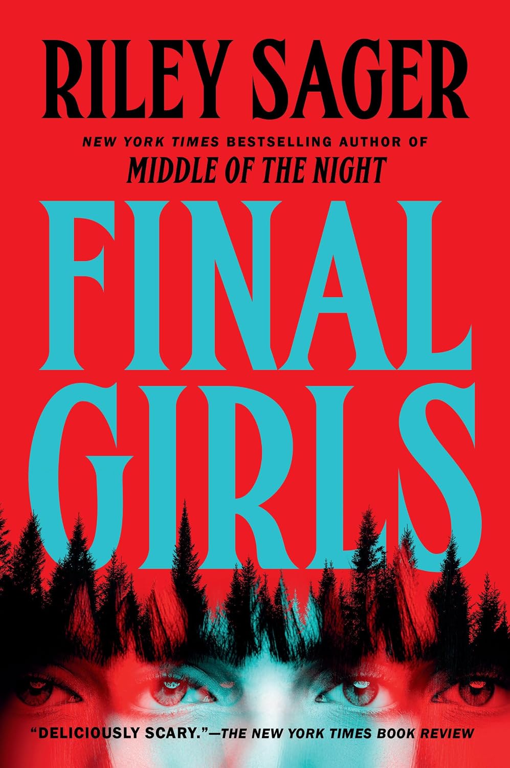 Final Girls: A Novel by Riley Sager