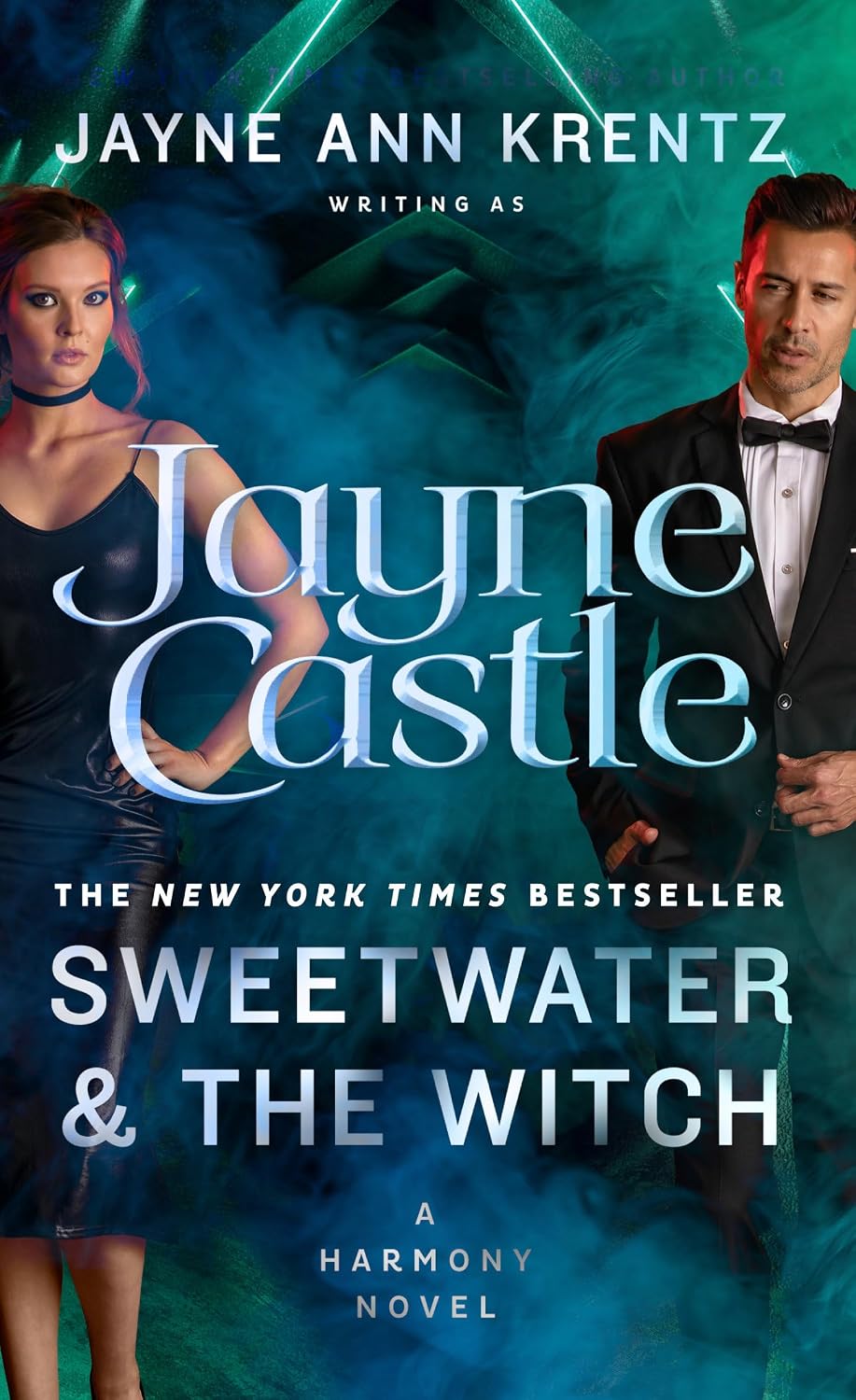 Sweetwater and the Witch (A Harmony Novel) by Jayne Castle