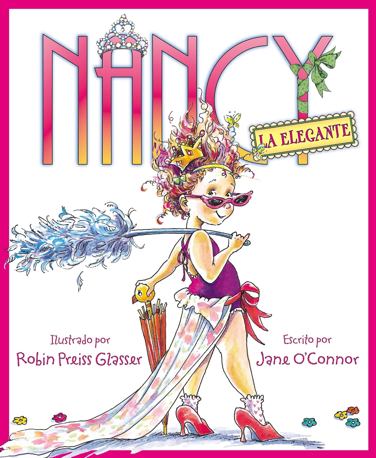 Nancy la Elegante: Fancy Nancy (Spanish edition) by Jane O'Connor