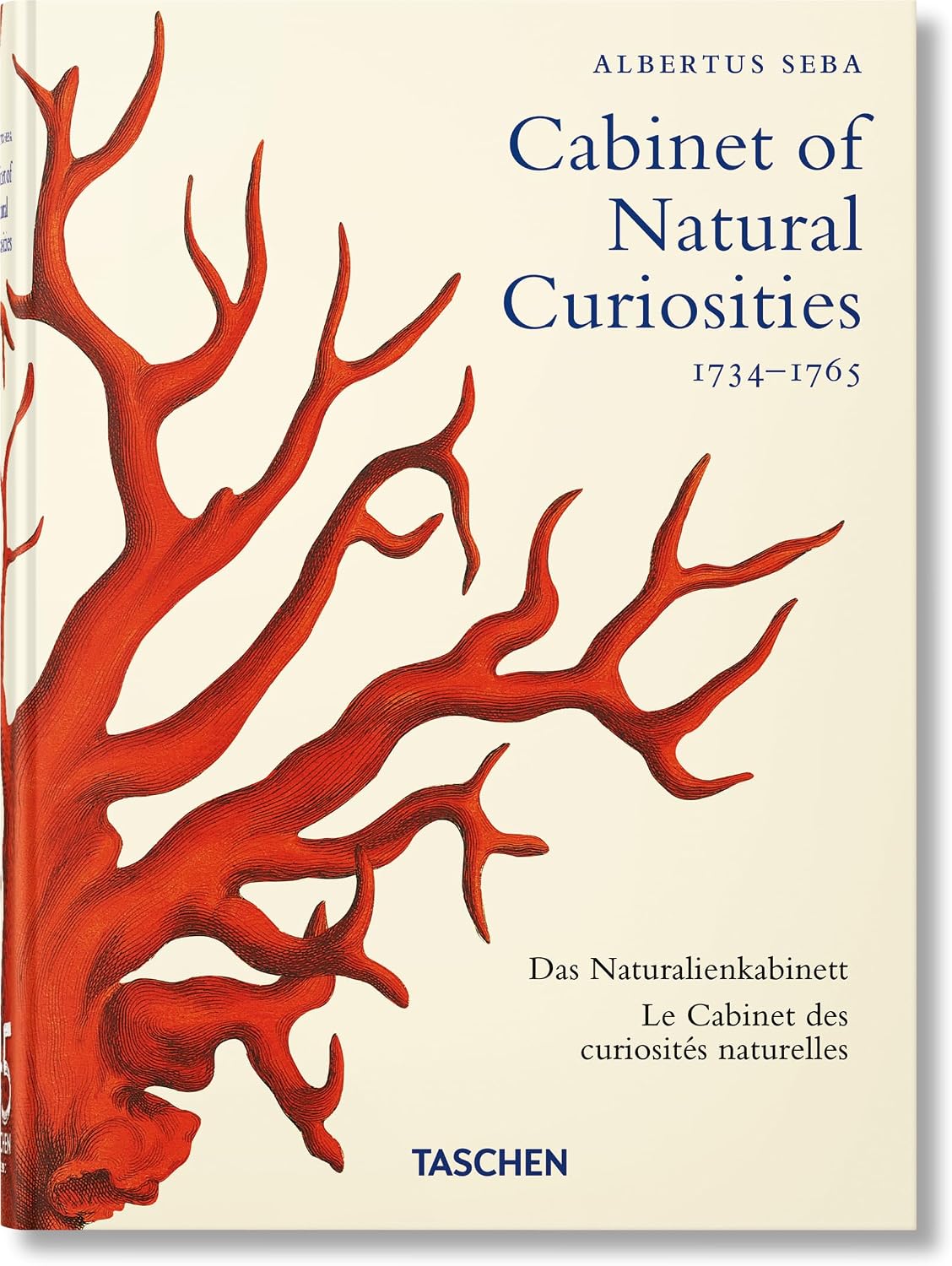 Seba: Cabinet of Natural Curiosities. 45th Ed. (45th Edition) (Multilingual Edition) by Irmgard M�sch