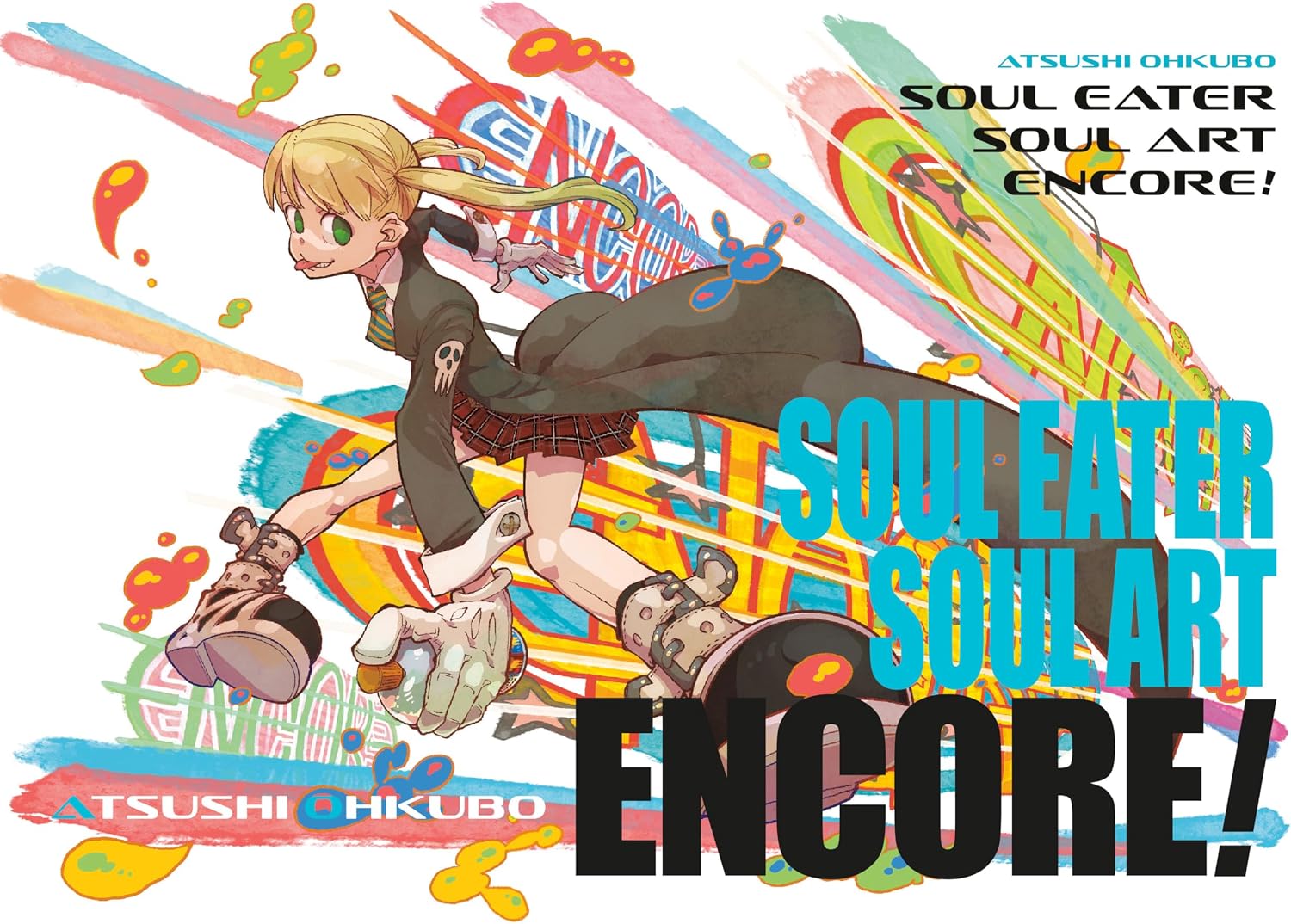 Soul Eater: Soul Art Encore! (Soul Eater: The Perfect Edition) by Atsushi Ohkubo