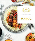 Maroc: 60 recettes élaborées avec amour de cuisine traditionnelle et savoureuse by Philippe Mérel