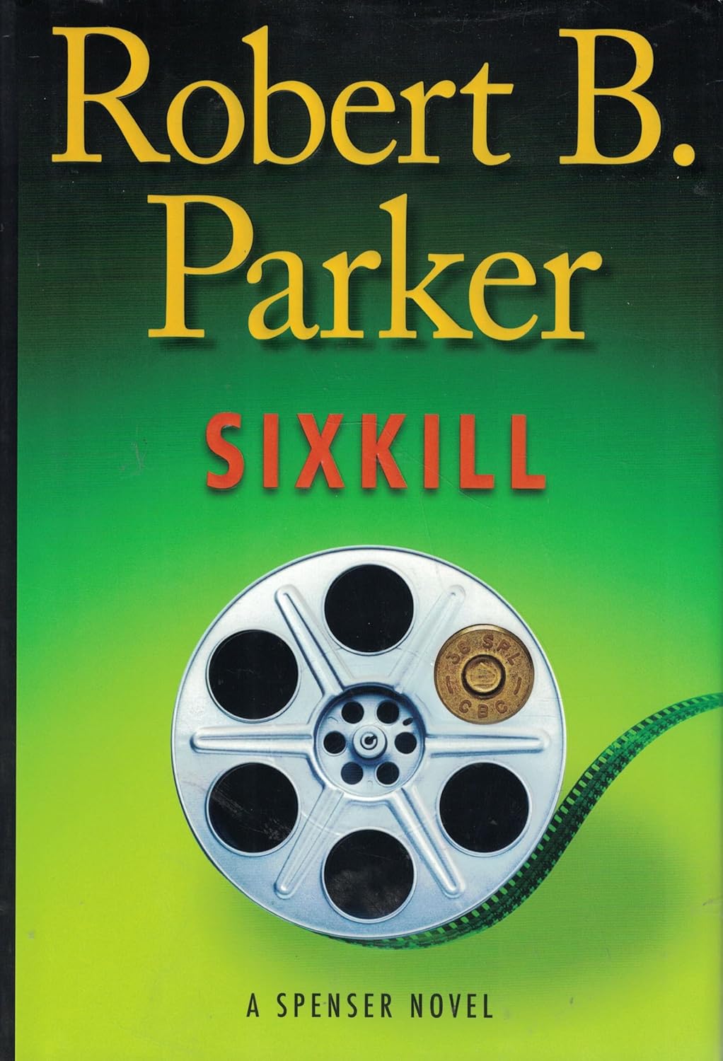 Sixkill (Spenser Mystery) by Robert B. Parker