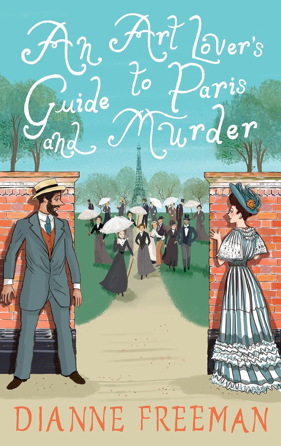 An Art Lover's Guide to Paris and Murder (A Countess of Harleigh Mystery) by Dianne Freeman