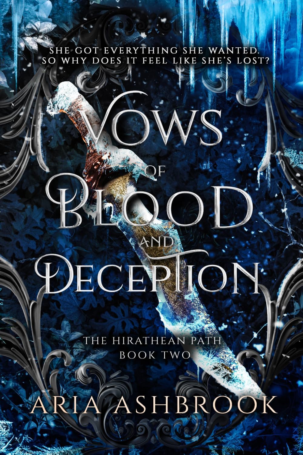 Vows of Blood and Deception: A Dark Enemies To Lovers Fantasy Romance Novel (The Hirathean Path) by Aria Ashbrook