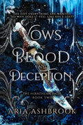 Vows of Blood and Deception: A Dark Enemies To Lovers Fantasy Romance Novel (The Hirathean Path) by Aria Ashbrook
