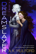 Dreamslayer: A Novel – A Dark Sapphic Romantasy of Portals, Hell, and Forbidden Love Between Enemies by A.K. Mulford