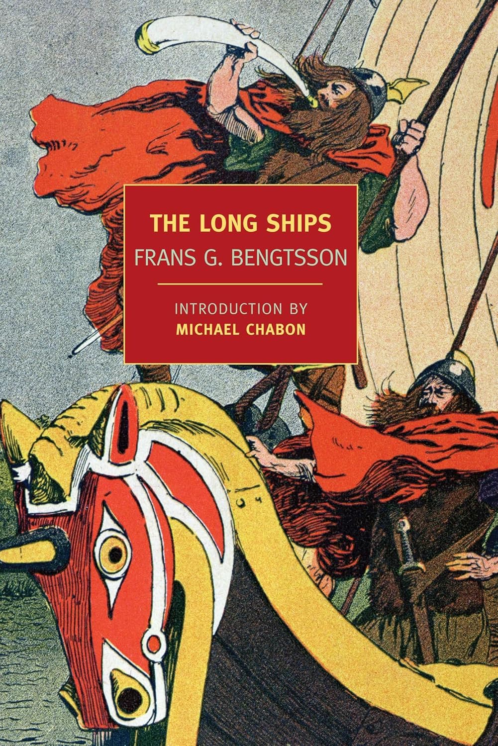 The Long Ships (New York Review Books Classics) by Frans G. Bengtsson