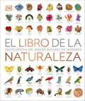El libro de la naturaleza (Natural History): Enciclopedia del mundo natural en imagenes (DK Definitive Visual Encyclopedias) (Spanish Edition) by DK