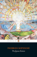 The Joyous Science (Penguin Classics) by Friedrich Nietzsche