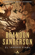 El imperio final / The Final Empire (Nacidos de la bruma / Mistborn) (Spanish Edition) by Brandon Sanderson