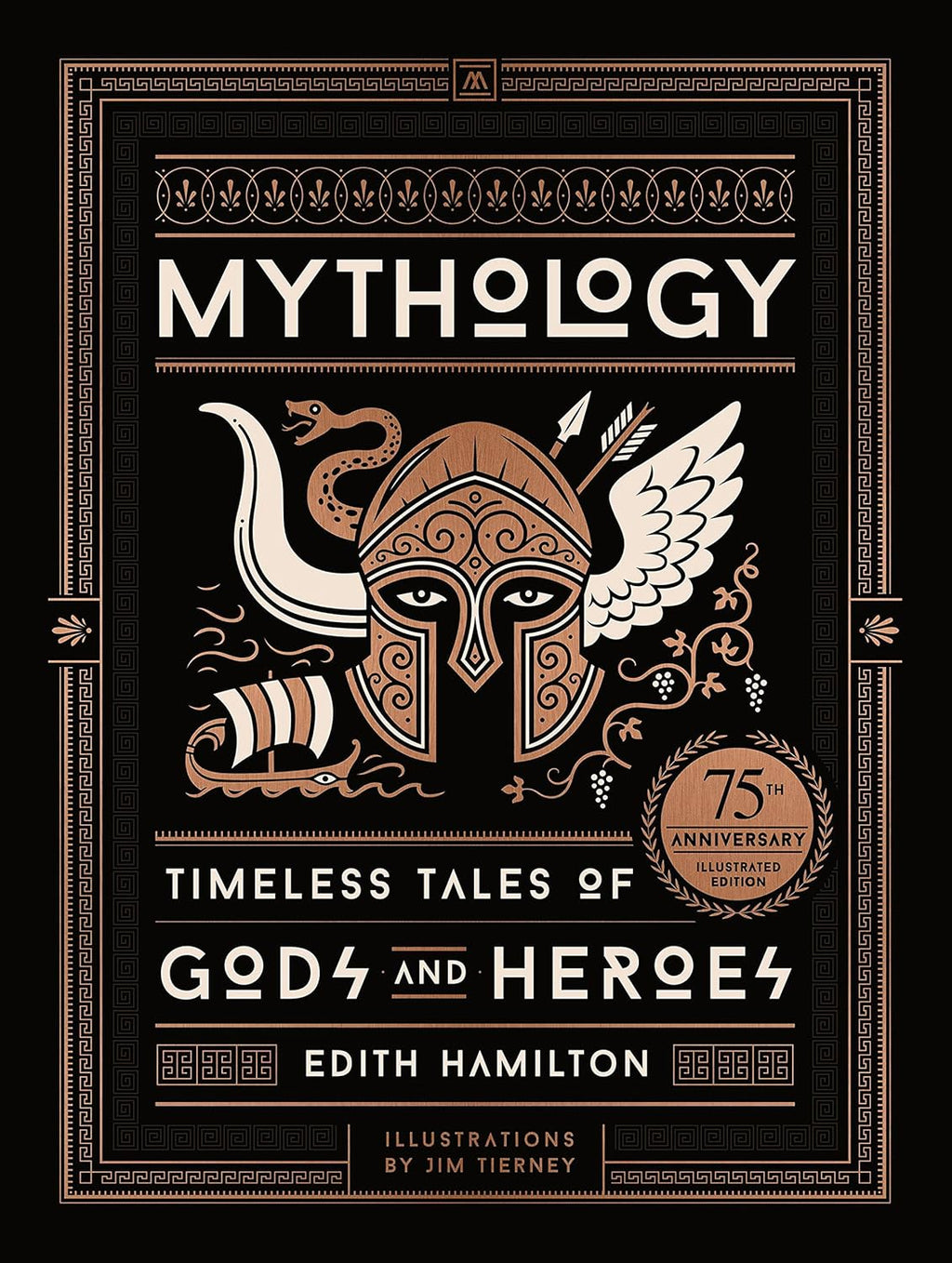 Mythology (75th Anniversary Illustrated Edition): Timeless Tales of Gods and Heroes by Edith Hamilton