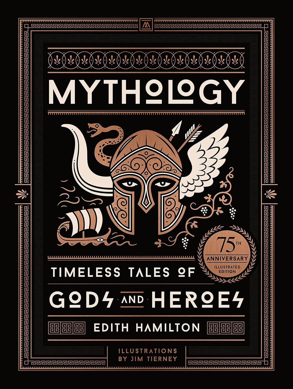 Mythology (75th Anniversary Illustrated Edition): Timeless Tales of Gods and Heroes by Edith Hamilton