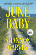 June Baby: A Novel (Thousand Voices) by Shannon Garvey