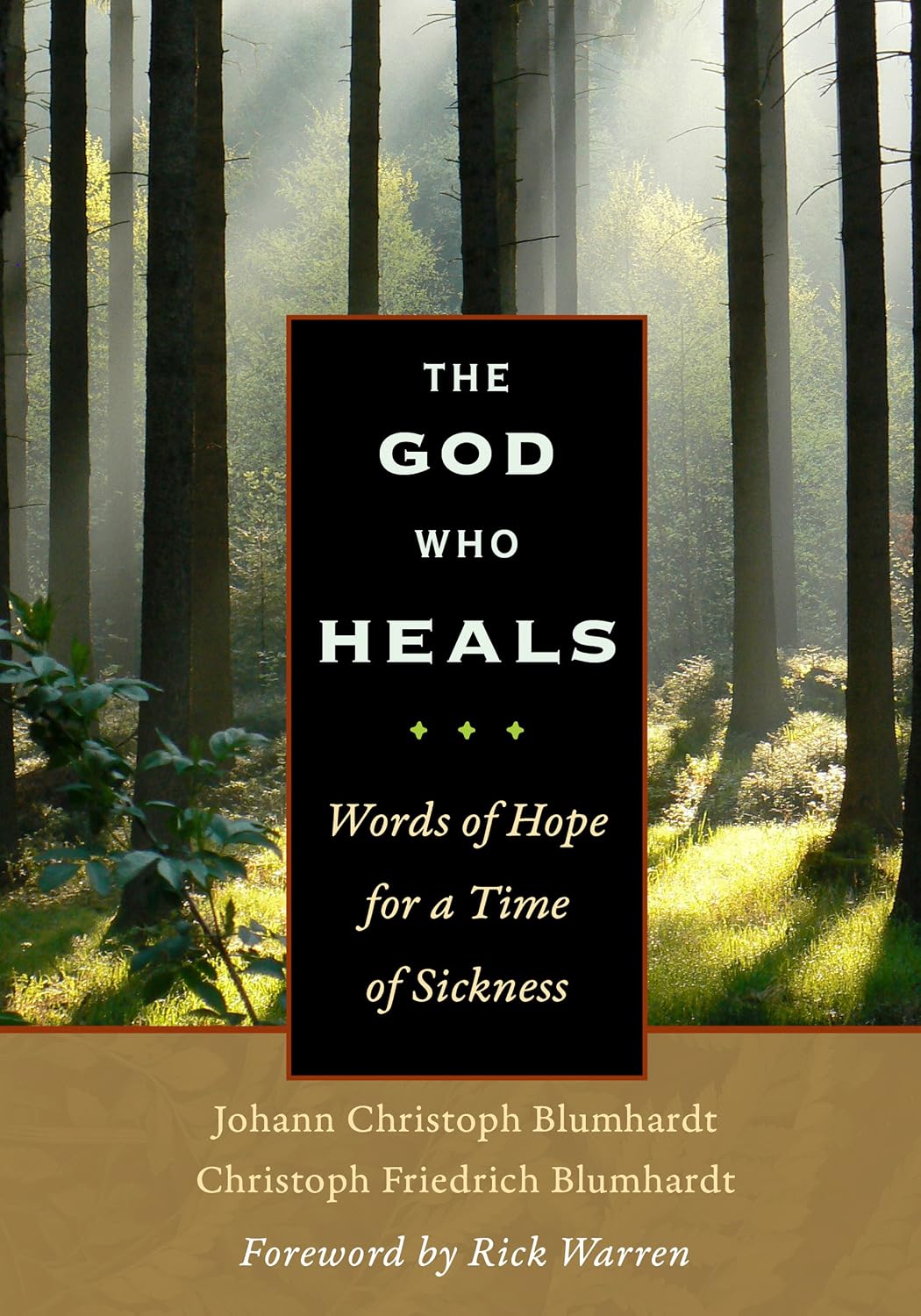 The God Who Heals: Words of Hope for a Time of Sickness (Plough Daily Devotionals) by Johann Christoph Blumhardt