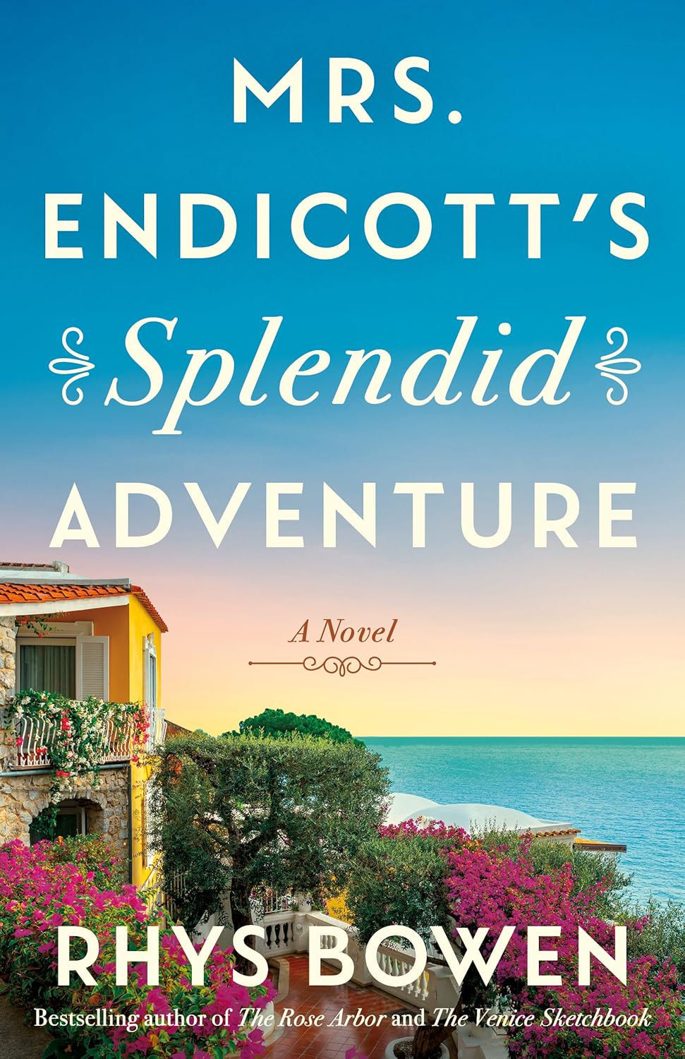 Mrs. Endicott's Splendid Adventure: A Novel by Rhys Bowen