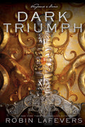 Dark Triumph: A Young Assassin Navigates Revenge and Dark Romance in this Young Adult Romantasy Sequel (His Fair Assassin, 2) by Robin LaFevers