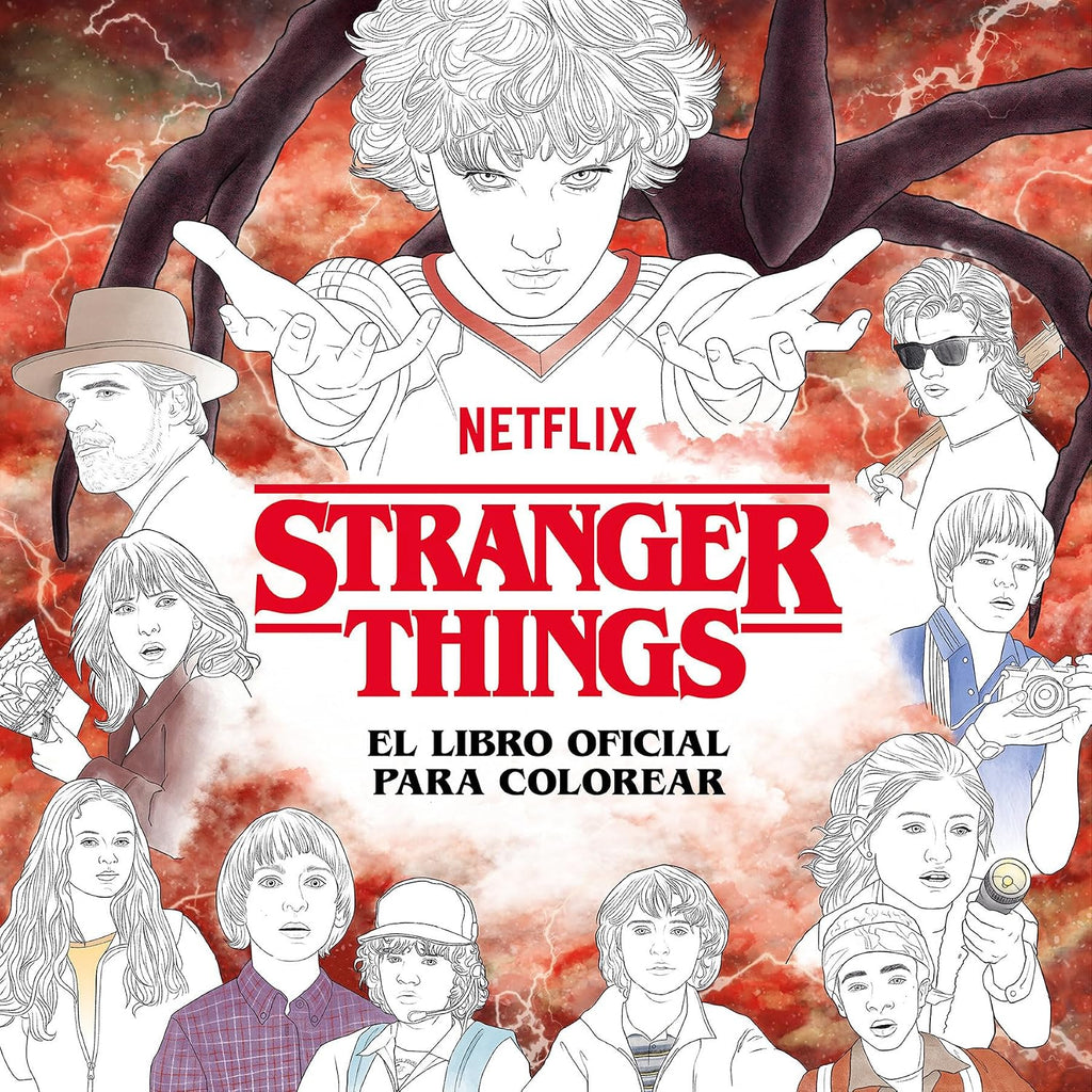 Stranger Things. El libro oficial para colorear / Stranger Things: The Official Coloring Book (Spanish Edition) by Netflix