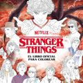 Stranger Things. El libro oficial para colorear / Stranger Things: The Official Coloring Book (Spanish Edition) by Netflix