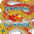 Dragons du monde by Diane Dufour