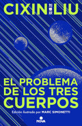 El problema de los tres cuerpos (Edición ilustrada) / The Three-Body Problem (Illustrated Edition) (EL PROBLEMA DE LOS TRES CUERPOS / THE THREE-BODY PROBLEM SERIES) (Spanish Edition) by Cixin Liu