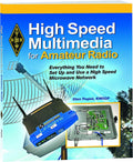High Speed Multimedia for Amateur Radio by ARRL Inc