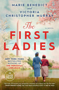 The First Ladies (Random House Large Print) by Marie Benedict