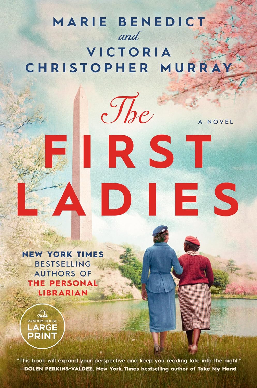 The First Ladies (Random House Large Print) by Marie Benedict