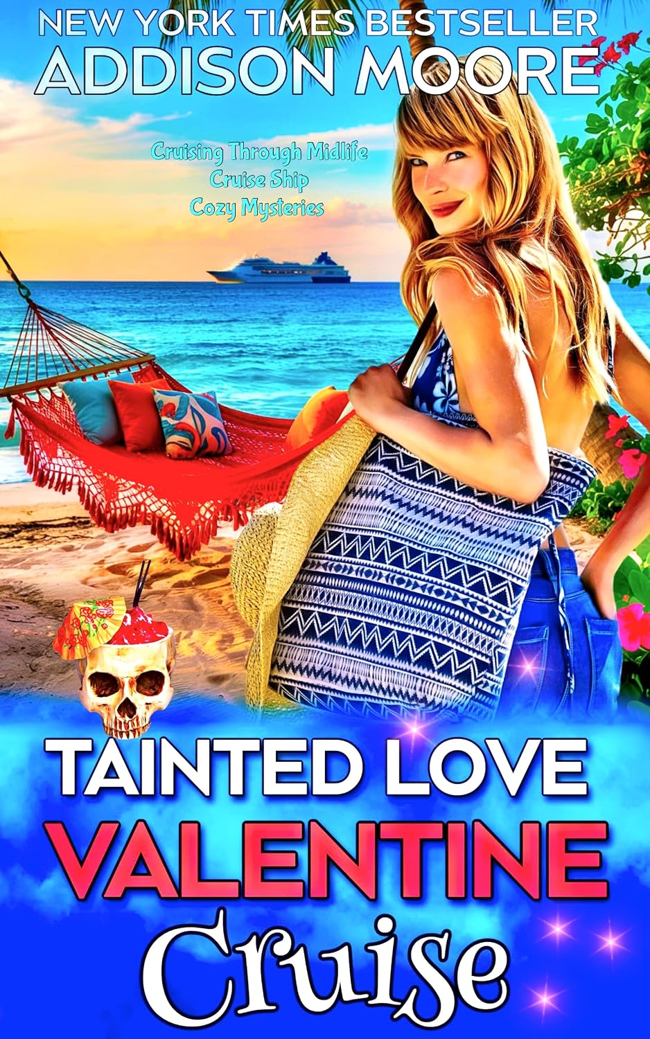 Tainted Love Valentine Cruise (Cruising Through Midlife: Cruise Ship Cozy Mysteries Book 13) by Addison Moore