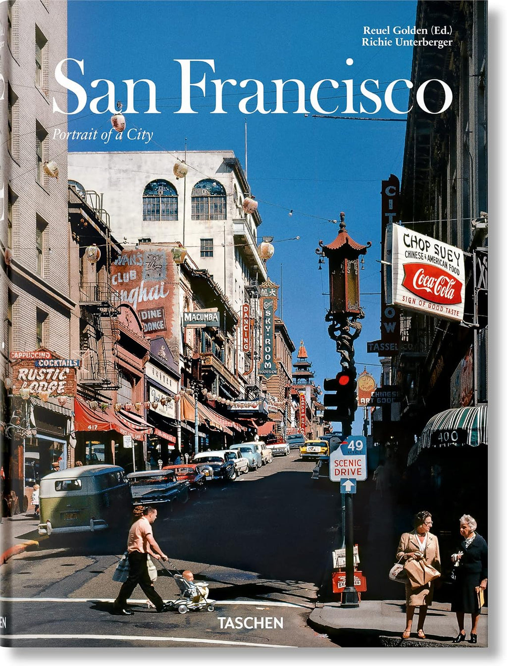 San Francisco: Portrait of a City (Photography Book) (Multilingual Edition) by Reuel Golden