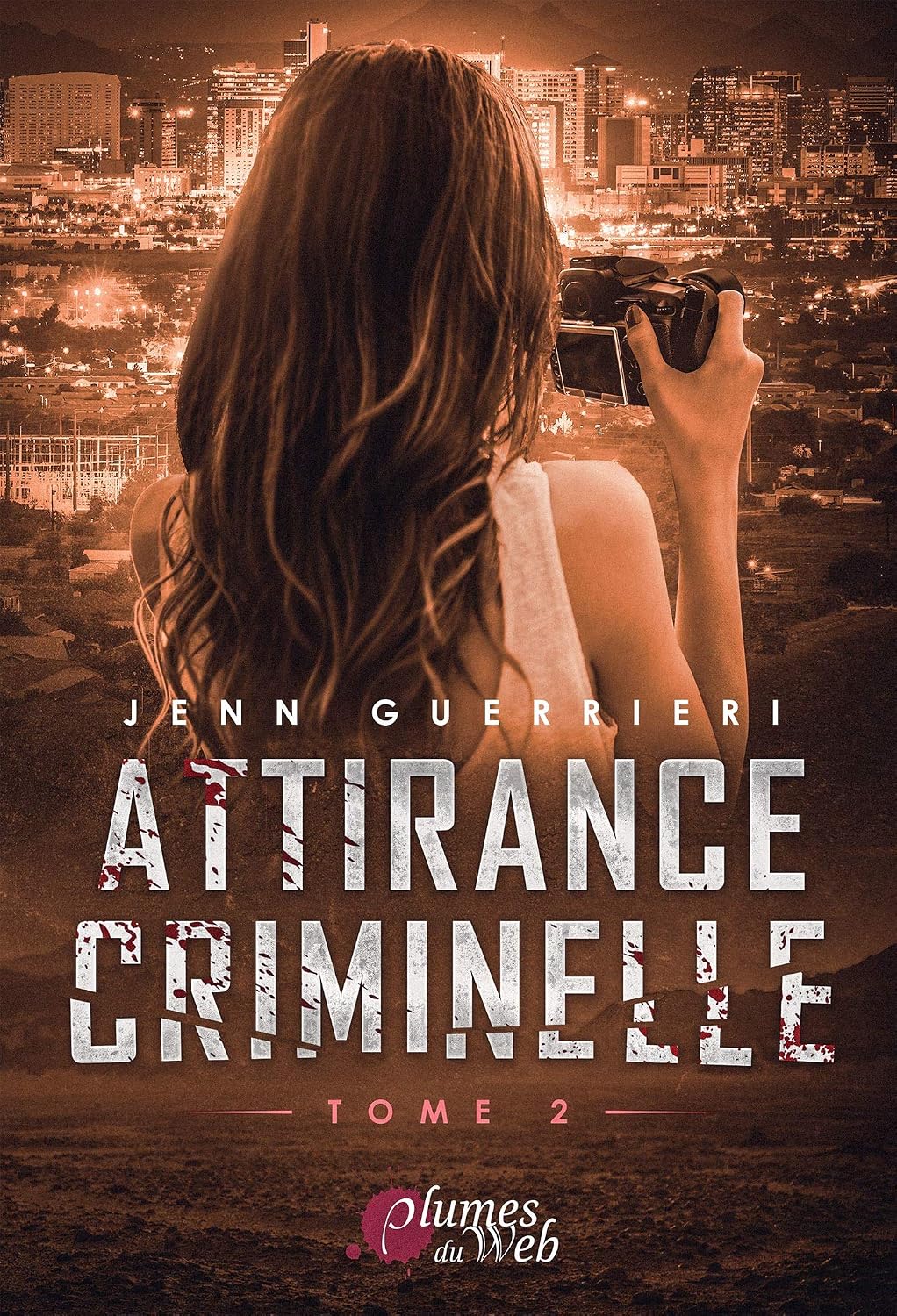 Attirance Criminelle - Tome 2 (French Edition) by Jenn Guerrieri