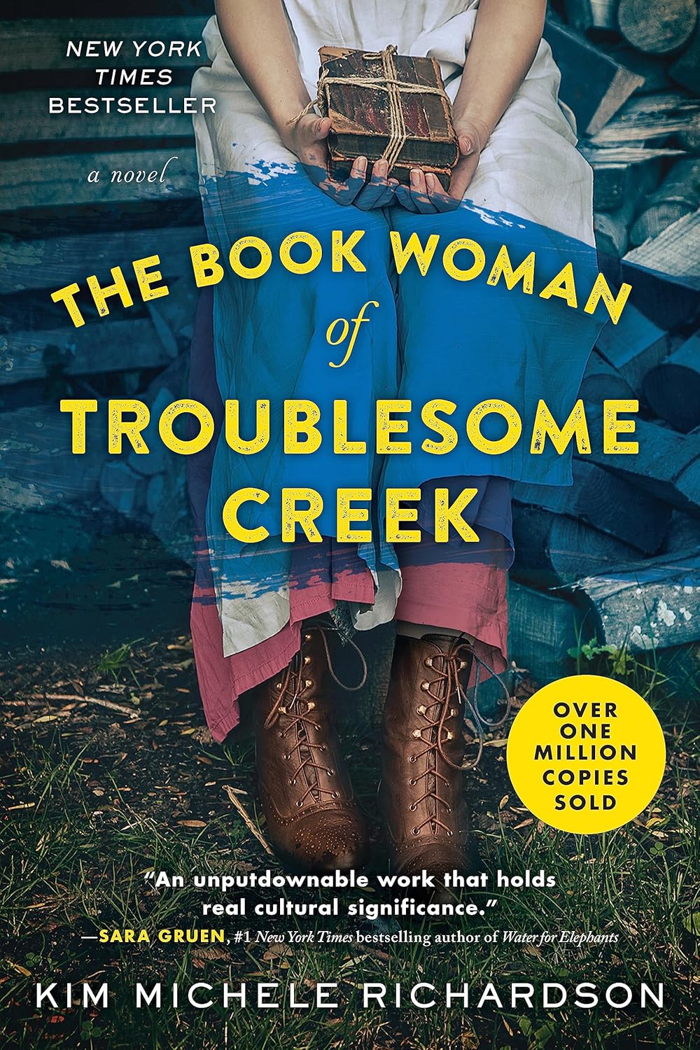 The Book Woman of Troublesome Creek: A Novel by Kim Michele Richardson