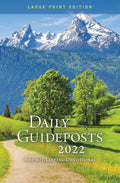 Daily Guideposts 2022 Large Print: A Spirit-Lifting Devotional by Guideposts