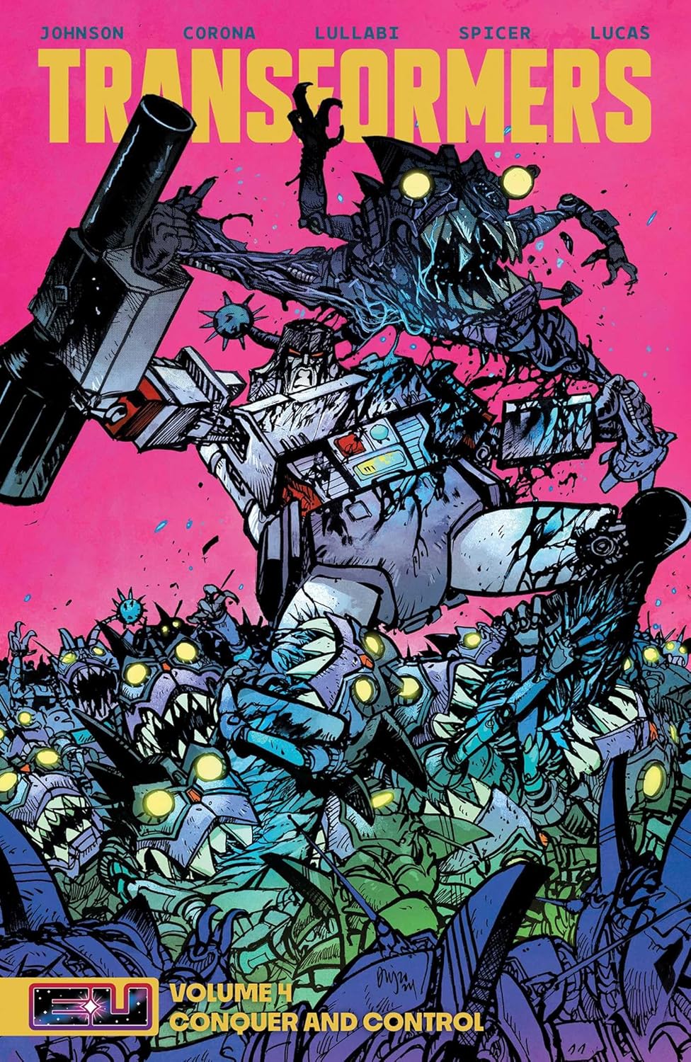 Transformers Vol. 4: Conquer and Control by Daniel Warren Johnson