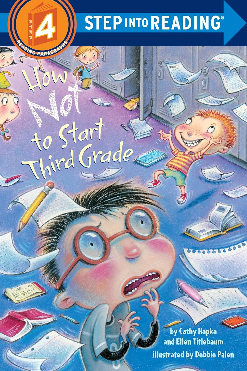 How Not to Start Third Grade (Step into Reading 4) by Cathy Hapka