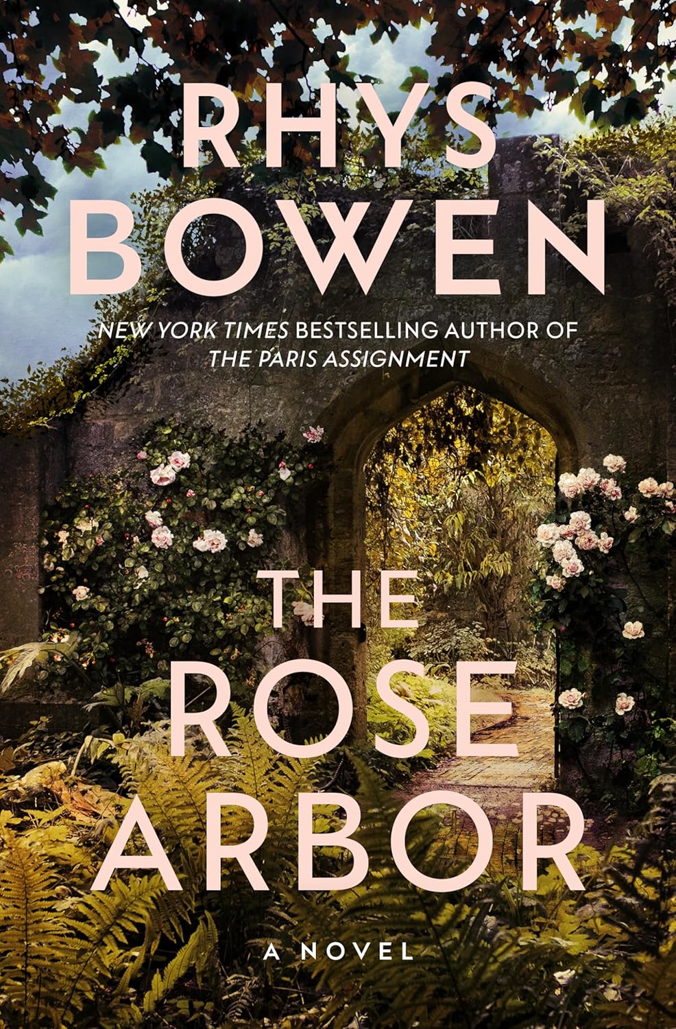 The Rose Arbor: A Novel by Rhys Bowen