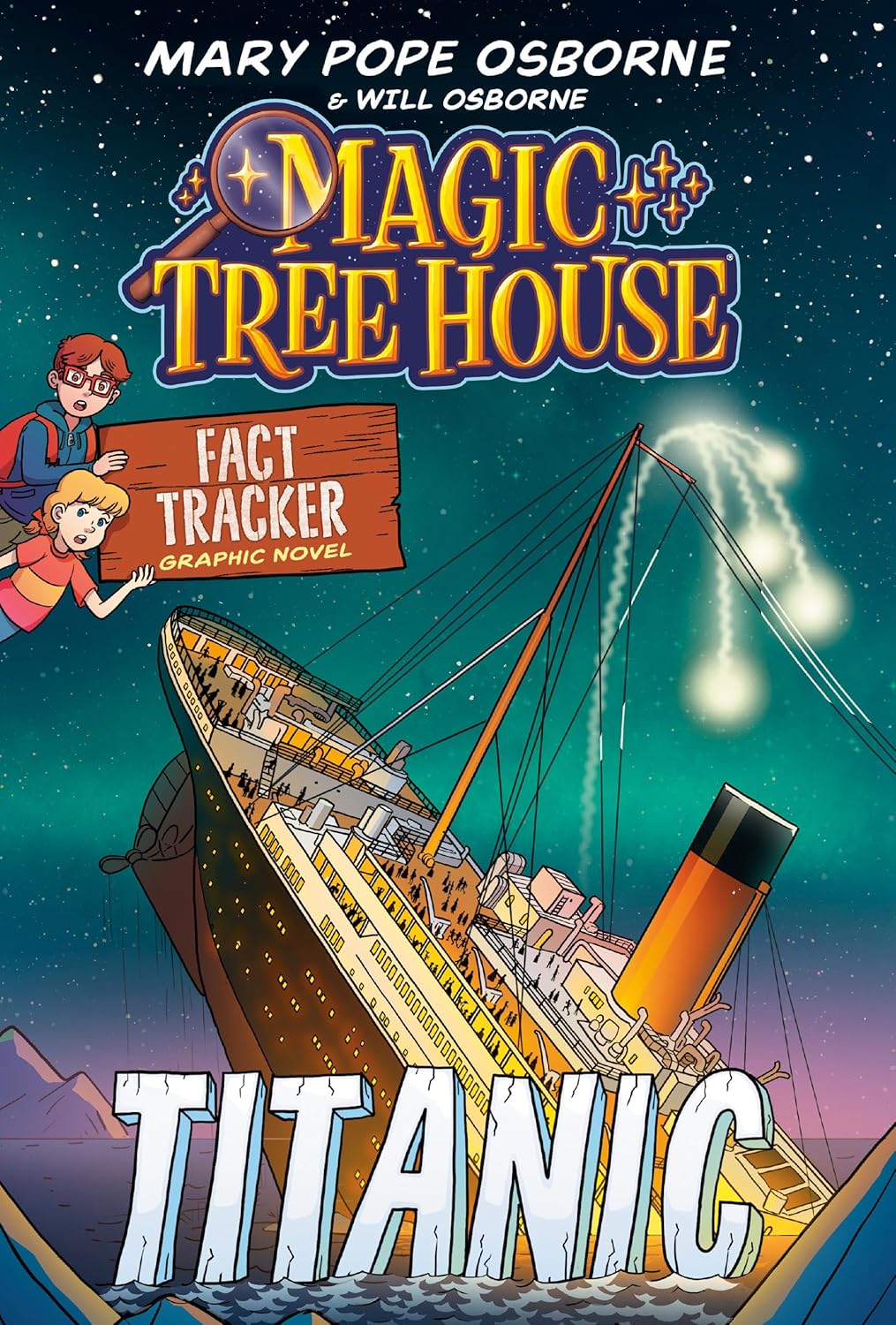 Magic Tree House Fact Tracker Graphic Novel: Titanic by Mary Pope Osborne